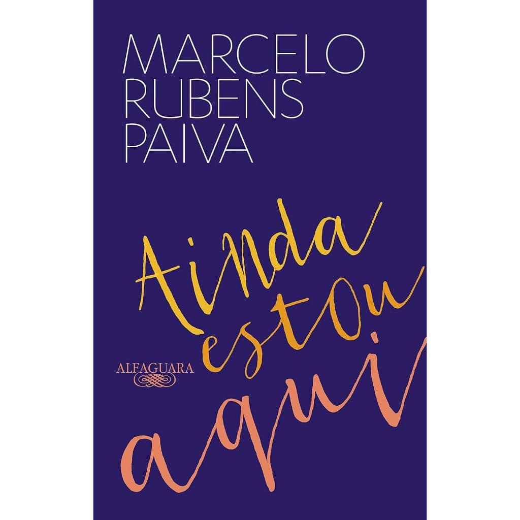 Livro Ainda estou aqui - O livro que deu origem ao filme